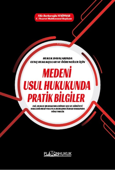 Medeni Usul Hukukunda Pratik Bilgiler - Filiz Berberoğlu Yenipınar | Y