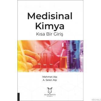 Medisinal Kimya Kısa Bir Giriş - A. Selen Alp | Yeni ve İkinci El Ucuz