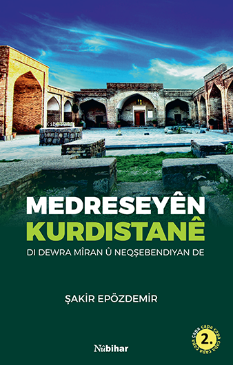 Medreseyên Kurdistanê - Şakir Epözdemir | Yeni ve İkinci El Ucuz Kitab