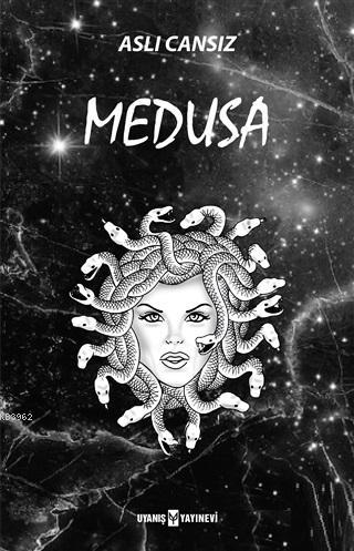 Medusa - Aslı Cansız | Yeni ve İkinci El Ucuz Kitabın Adresi