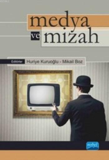 Medya Ve Mizah - Huriye Kuruoğlu | Yeni ve İkinci El Ucuz Kitabın Adre