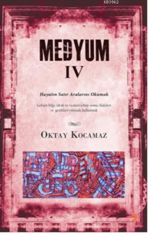 Medyum 4 - Oktay Kocamaz | Yeni ve İkinci El Ucuz Kitabın Adresi