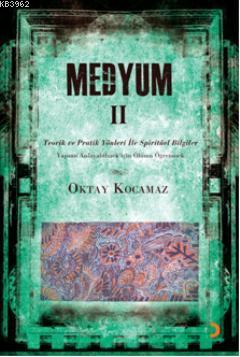 Medyum II - Oktay Kocamaz | Yeni ve İkinci El Ucuz Kitabın Adresi