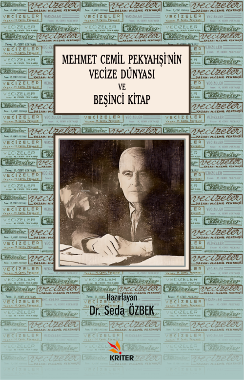 Mehmet Cemil Pekyahşi’nin Vecize Dünyası ve Beşinci Kitap - Seda Özbek