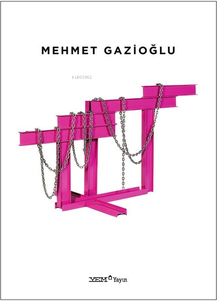 Mehmet Gazioğlu - Kolektif | Yeni ve İkinci El Ucuz Kitabın Adresi