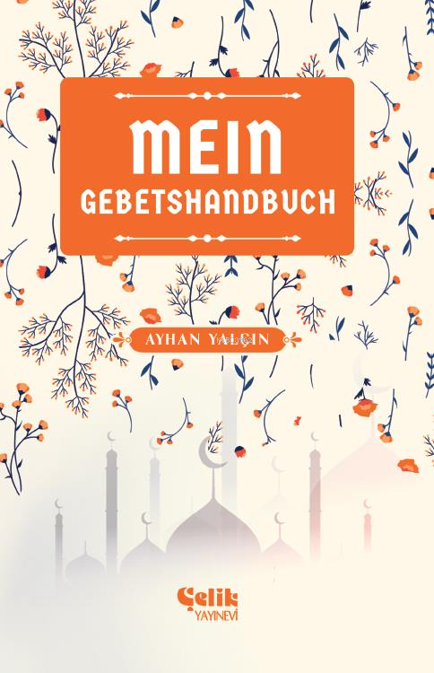 Mein Gebetshandbuch (Benim Namaz El Kitabım) - Ayhan Yalçın | Yeni ve 