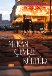 Mekân Çevre Kültür - Hale Demir Kayan | Yeni ve İkinci El Ucuz Kitabın