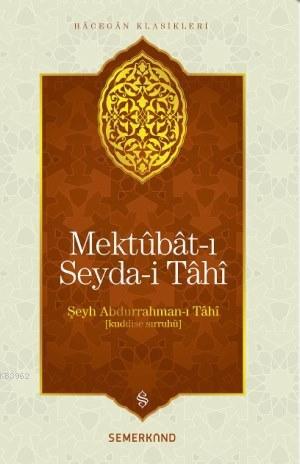 Mektubat-ı Seyda-i Tahi - Abdurrahman-ı Tahi | Yeni ve İkinci El Ucuz 