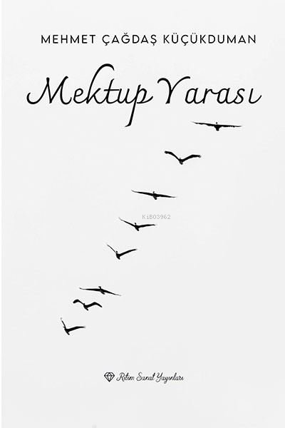 Mektup Yarası - Mehmet Çağdaş Küçükduman | Yeni ve İkinci El Ucuz Kita