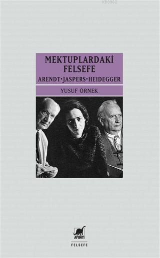 Mektupardakİ Felsefe - Yusuf Örnek | Yeni ve İkinci El Ucuz Kitabın Ad