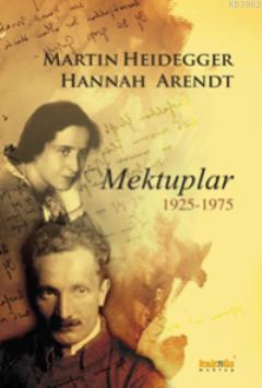 Mektuplar 1925-1975 - Hannah Arendt | Yeni ve İkinci El Ucuz Kitabın A