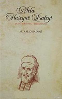 Mela Huseyne Bateyi - M. Xalid Sadıni | Yeni ve İkinci El Ucuz Kitabın