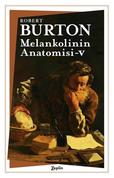 Melankolinin Anatomisi 5. Cilt - Robert Burton | Yeni ve İkinci El Ucu