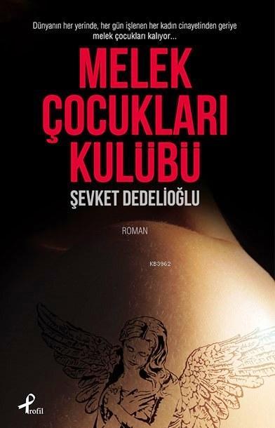 Melek Çocukları Kulübü - Şevket Dedelioğlu | Yeni ve İkinci El Ucuz Ki