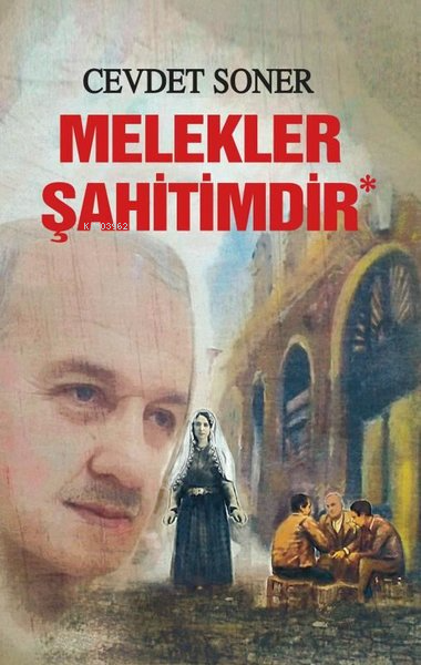 Melekler Şahitimdir - Cevdet Soner | Yeni ve İkinci El Ucuz Kitabın Ad