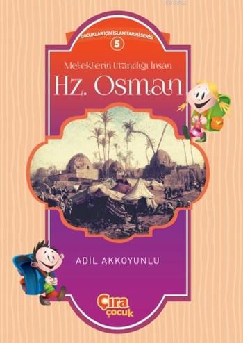 Meleklerin Utandığı İnsan Hz. Osman - Adil Akkoyunlu | Yeni ve İkinci 