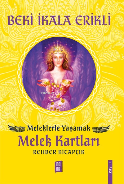 Meleklerle Yaşamak - Beki İkala Erikli | Yeni ve İkinci El Ucuz Kitabı