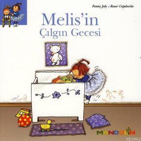 Melis'in Çılgın Gecesi - Fanny Joly | Yeni ve İkinci El Ucuz Kitabın A