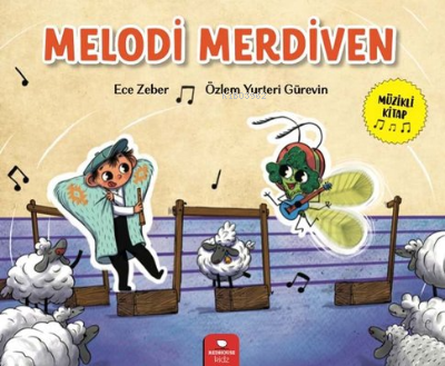 Melodi Merdiven - Ece Zeber | Yeni ve İkinci El Ucuz Kitabın Adresi