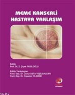 Meme Kanserli Hastaya Yaklaşım - Z. Çiçek Fadıloğlu | Yeni ve İkinci E