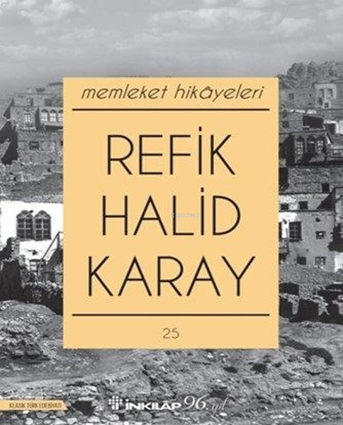 Memleket Hikayeleri - Refik Halid Karay | Yeni ve İkinci El Ucuz Kitab