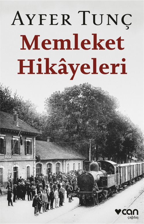 Memleket Hikâyeleri - Ayfer Tunç | Yeni ve İkinci El Ucuz Kitabın Adre