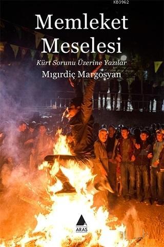 Memleket Meselesi - Mıgırdiç Margosyan | Yeni ve İkinci El Ucuz Kitabı