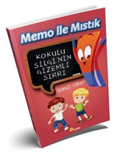 Memo İle Mıstık - Kokulu Silgi`nin Gizemli Sırrı - Yavuz Ülker | Yeni 