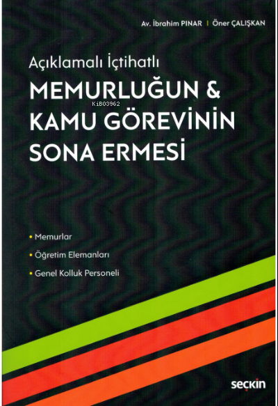 Memurluğun & Kamu Görevinin Sona Ermesi - İbrahim Pınar | Yeni ve İkin