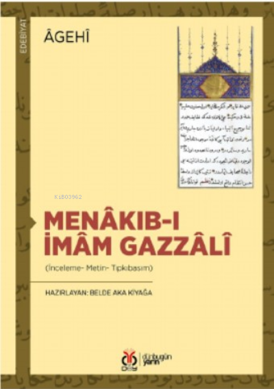 Menâkıb-ı İmâm Gazzâlî - Âgehî | Yeni ve İkinci El Ucuz Kitabın Adresi