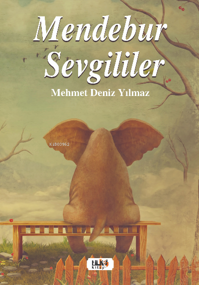 Mendebur Sevgililer - Mehmet Deniz Yılmaz | Yeni ve İkinci El Ucuz Kit