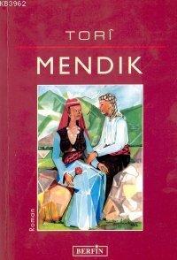 Mendık - Torî | Yeni ve İkinci El Ucuz Kitabın Adresi