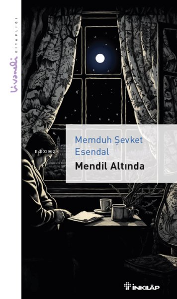 Mendil Altında - Livaneli Kitaplığı - Memduh Şevket Esendal | Yeni ve 