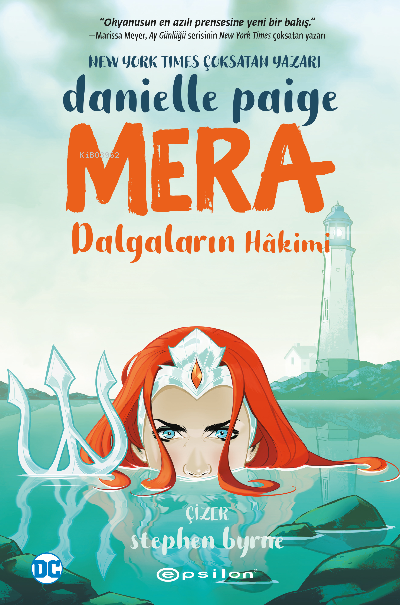 Mera - Dalgaların Hâkimi Danielle Paige - Stephen Byrne | Yeni ve İkin