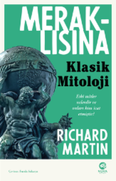 Meraklısına Klasik Mitoloji - Richard Martin | Yeni ve İkinci El Ucuz 