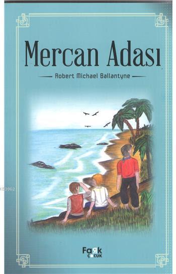 Mercan Adası - Robert Michael Ballantyne | Yeni ve İkinci El Ucuz Kita