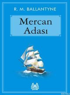 Mercan Adası - Robert Michael Ballantyne | Yeni ve İkinci El Ucuz Kita