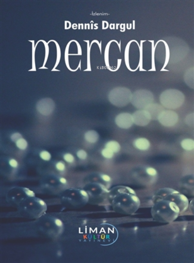 Mercan - Dennis Dargul | Yeni ve İkinci El Ucuz Kitabın Adresi