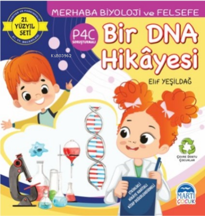 Merhaba Biyoloji ve Felsefe ;Bir DNA Hikayesi - Elif Yeşildağ | Yeni v