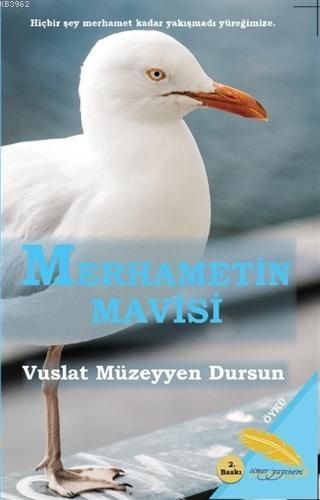 Merhametin Mavisi - Vuslat Müzeyyen Dursun | Yeni ve İkinci El Ucuz Ki