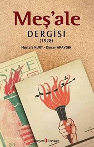 Meş'ale Dergisi (1928) - Mustafa Kurt- | Yeni ve İkinci El Ucuz Kitabı