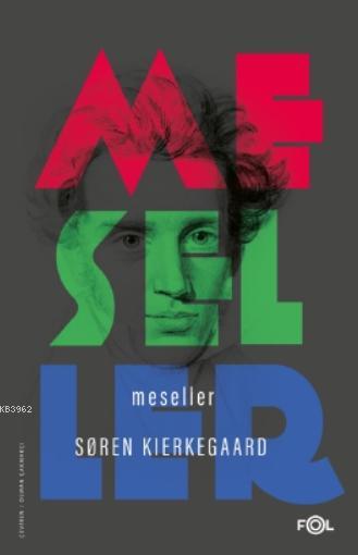 Meseller - Søren Kierkegaard | Yeni ve İkinci El Ucuz Kitabın Adresi