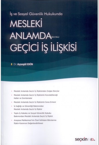 Mesleki Anlamda Geçici İş İlişkisi - Ayşegül Ekinci | Yeni ve İkinci E