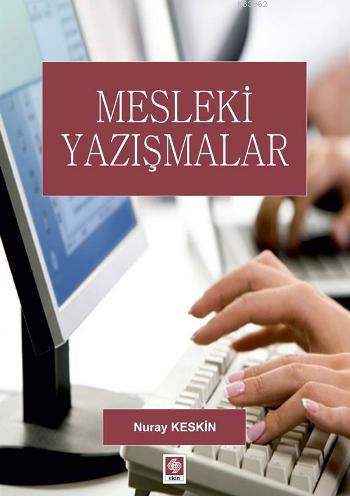 Mesleki Yazışmalar - Nuray Keskin | Yeni ve İkinci El Ucuz Kitabın Adr