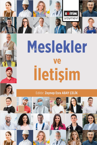 Meslekler ve İletişim - Zeynep Esra Abay Çelik | Yeni ve İkinci El Ucu