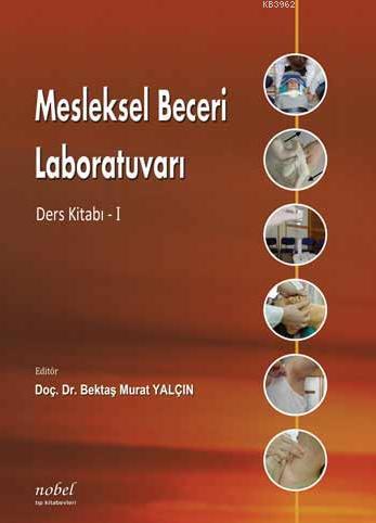 Mesleksel Beceri Laboratuvarı - Bektaş Murat Yalçın | Yeni ve İkinci E