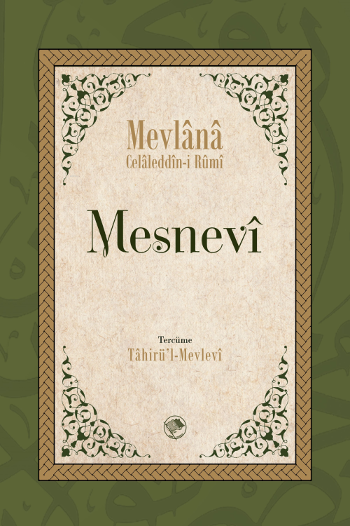 Mesnevi - Mevlana | Yeni ve İkinci El Ucuz Kitabın Adresi