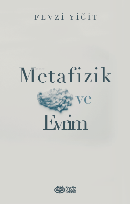 Metafizik ve Evrim - Fevzi Yiğit | Yeni ve İkinci El Ucuz Kitabın Adre