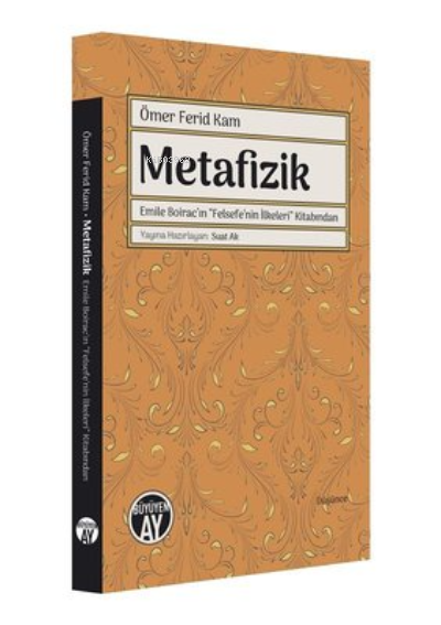 Ömer Ferid Kam Metafizik - Suat Ak | Yeni ve İkinci El Ucuz Kitabın Ad