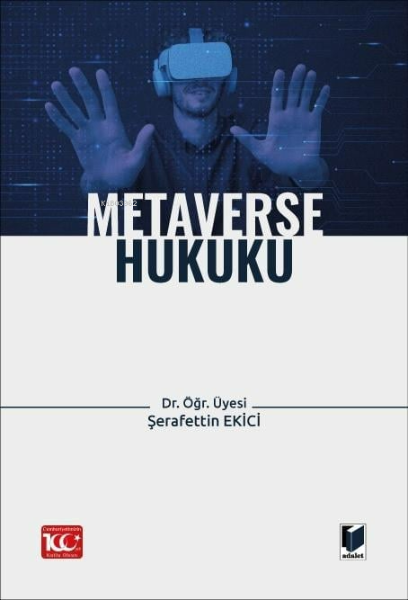 Metaverse Hukuku - Şerafettin Ekici | Yeni ve İkinci El Ucuz Kitabın A